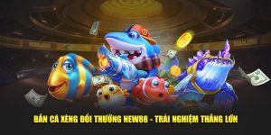 Bắn cá xèng đổi thưởng